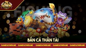 Bắn cá thần tài – Game săn thưởng đẳng cấp dành cho bet thủ